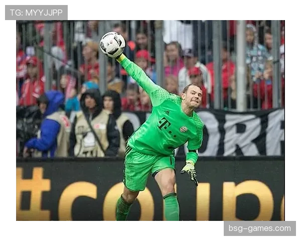 诺伊尔持续进化：守门员角色重塑背后的战术革新与未来挑战